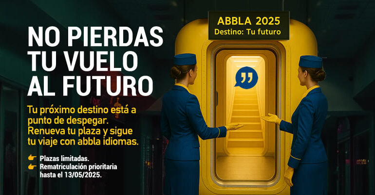 abbla idiomas - ¡Rematriculaciones abiertas en nuestra academia de idiomas!