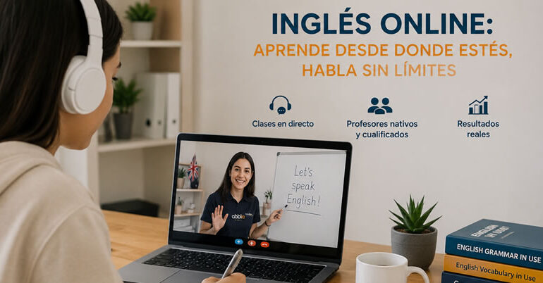 abbla idiomas - ¿Es posible aprender inglés online y hablar con fluidez?